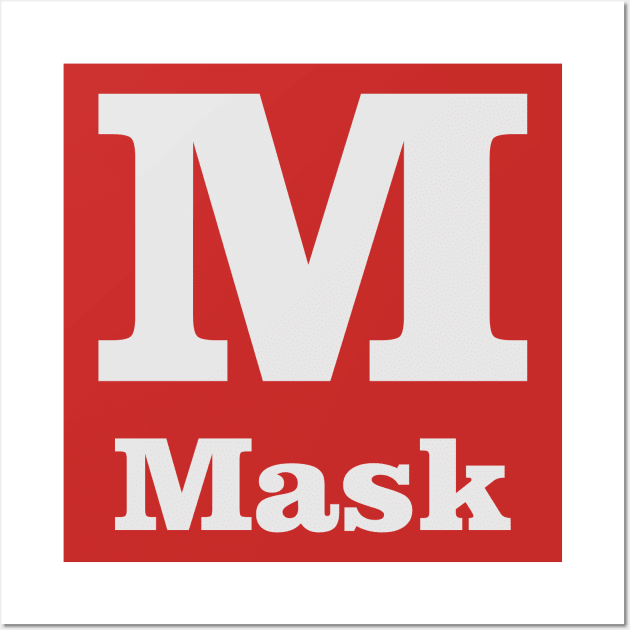 M For Mask Phonetic Alphabet in Pandemic Wall Art by umarhahn